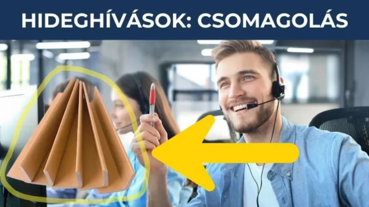 Hideghívások Csomagolás: Így bővítsd az ügyfélköröd!