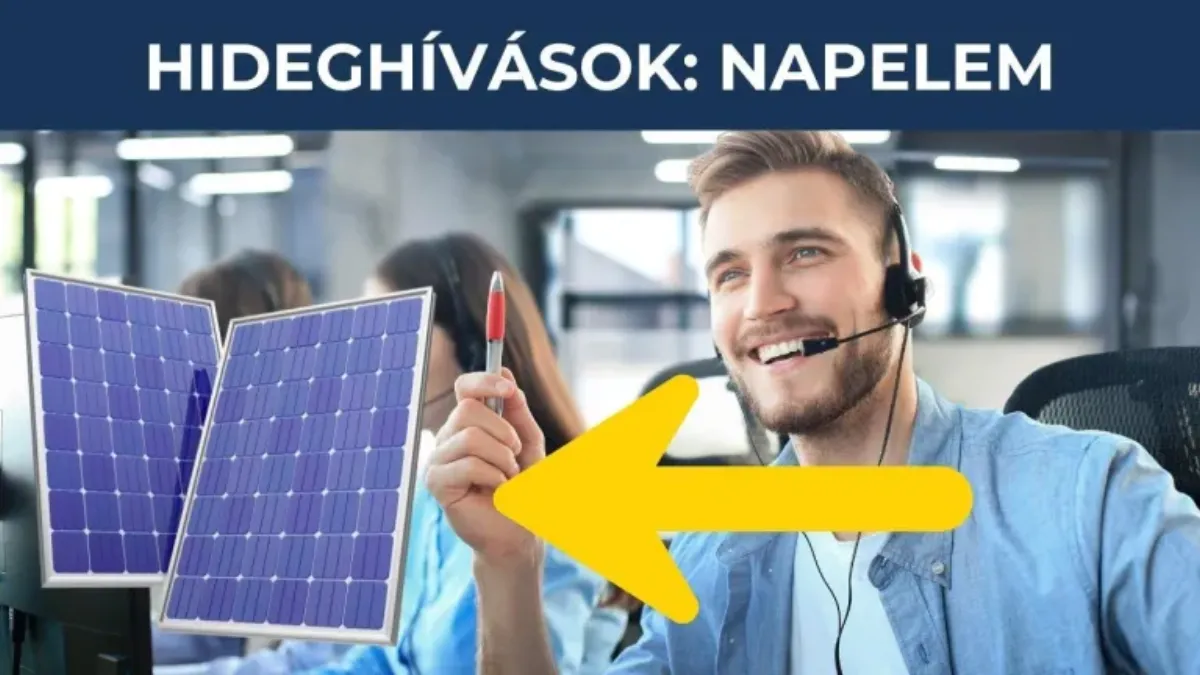 Hideghívás Napelem: A Titok, Hogy Több Ügyfelet Szerezz!